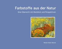 Umschlag des Buches 'Farbstoffe aus der Natur' Buchcover